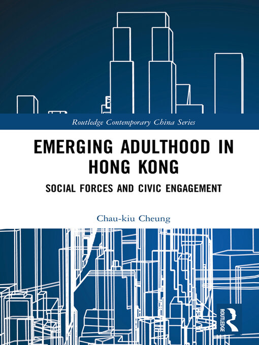 Title details for Emerging Adulthood in Hong Kong by Chau-kiu Cheung - Available